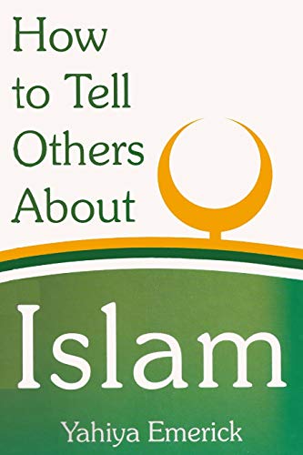 How to Tell Others About Islam von CREATESPACE